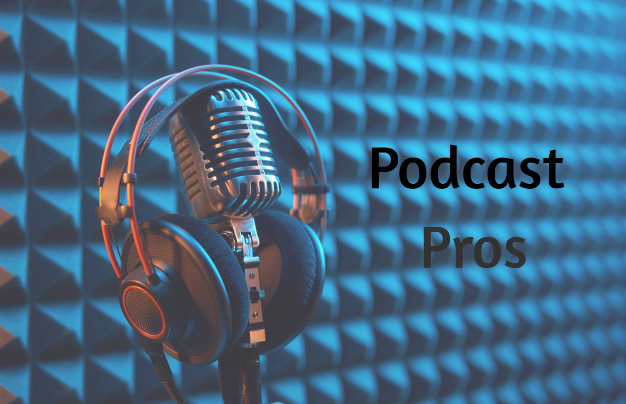 Podcast Pros
